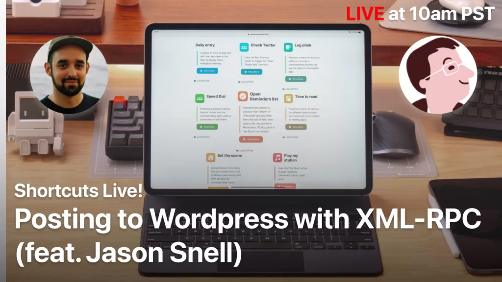 Shortcuts.Live: Posting to WordPress (feat. Jason Snell)