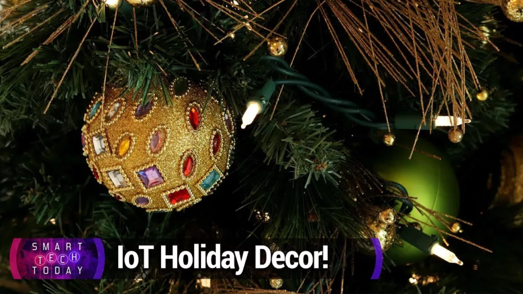 Smart Tech Today 57: IoT Decor for the Holidays