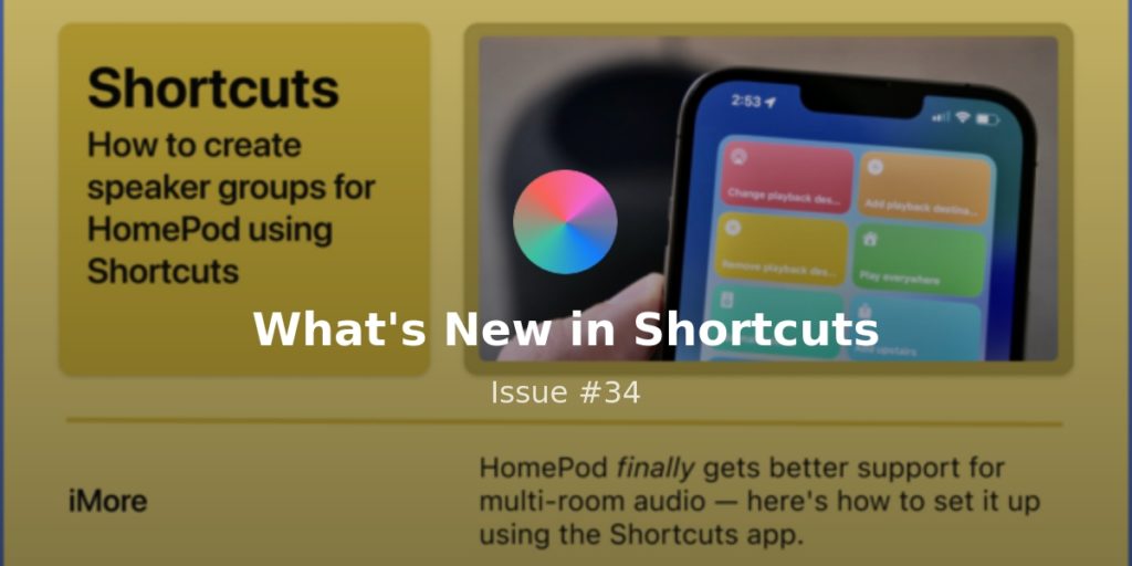 What’s New in Shortcuts – Issue #070