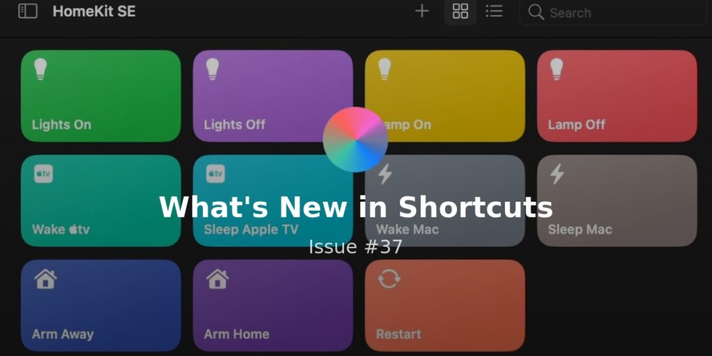 What’s New in Shortcuts – Issue #073