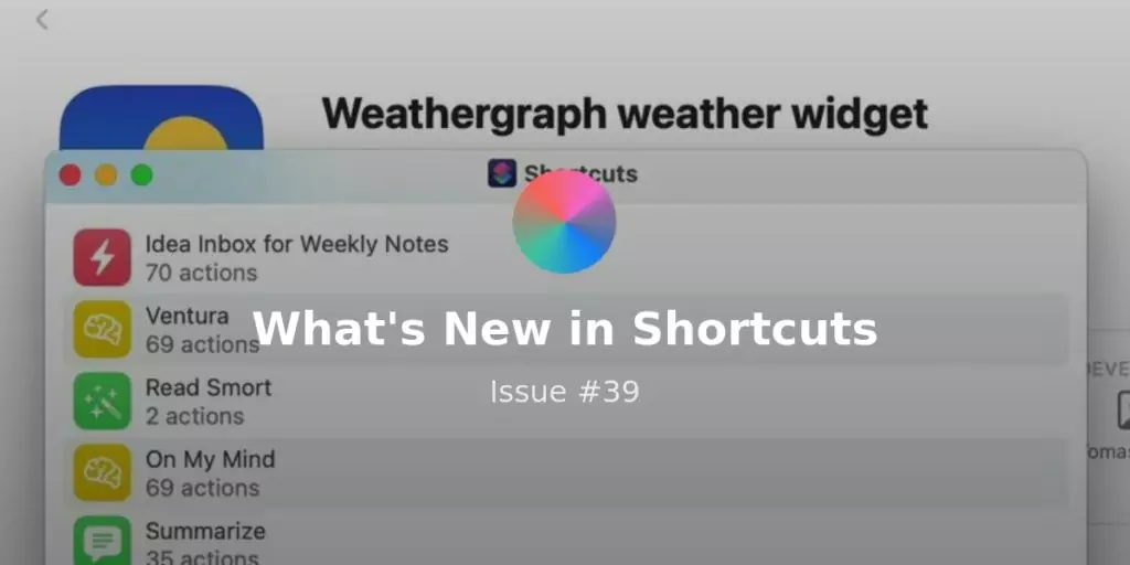 What’s New in Shortcuts – Issue #075