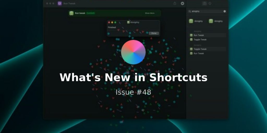 What’s New in Shortcuts – Issue #084