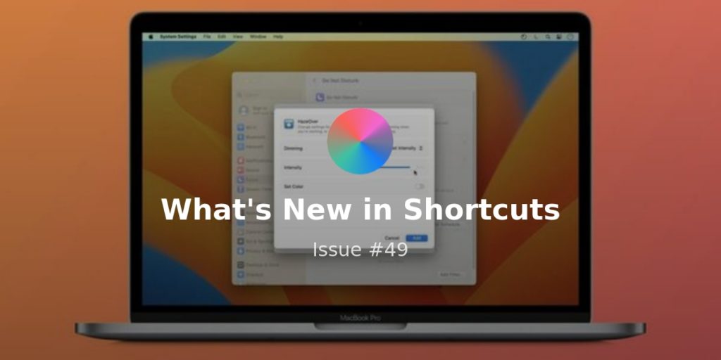 What’s New in Shortcuts – Issue #085