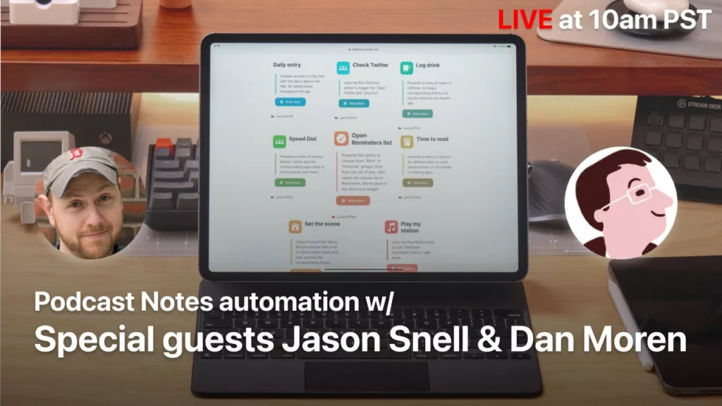 Livestream: Automating pro podcasters’ Mac workflows (w/ Jason Snell and Dan Moren)
