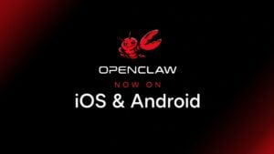 OpenClaw Comes to Mobile with iOS, Android Apps