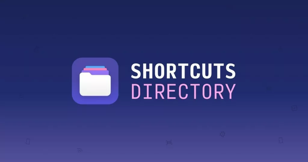 New Shortcuts Directory curates links for getting started with Siri Shortcuts